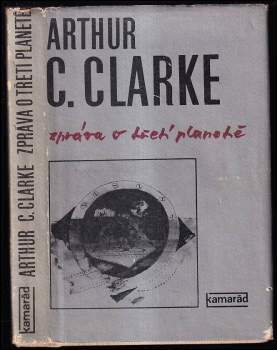 Arthur Charles Clarke: Zpráva o třetí planetě