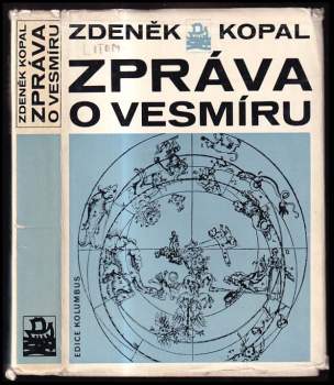 Zdeněk Kopal: Zpráva o vesmíru
