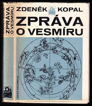 Zdeněk Kopal: Zpráva o vesmíru