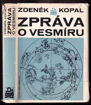 Zpráva o vesmíru - Zdeněk Kopal (1976, Mladá fronta) - ID: 138576