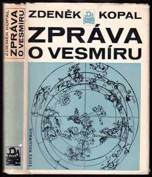 Zpráva o vesmíru - Zdeněk Kopal (1976, Mladá fronta) - ID: 687169