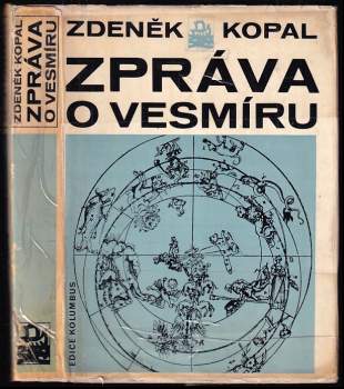 Zpráva o vesmíru - Zdeněk Kopal (1976, Mladá fronta) - ID: 803284