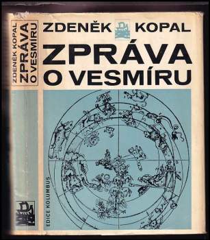 Zpráva o vesmíru - Zdeněk Kopal (1976, Mladá fronta) - ID: 806474