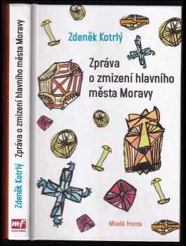 Zpráva o zmizení hlavního města Moravy