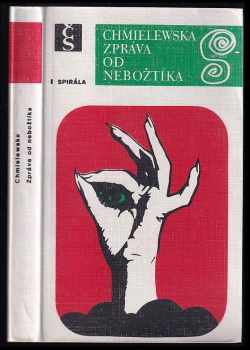Zpráva od nebožtíka - Joanna Chmielewska (1976, Československý spisovatel) - ID: 803227