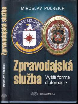 Miroslav Polreich: Zpravodajská služba