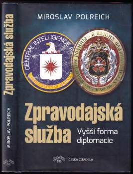 Miroslav Polreich: Zpravodajská služba