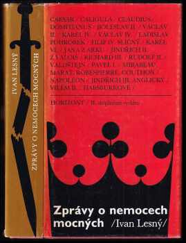 Gustav Hajčík: Zprávy o nemocech mocných : významné historické postavy očima neurologa