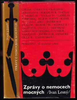 Gustav Hajčík: Zprávy o nemocech mocných : významné historické postavy očima neurologa