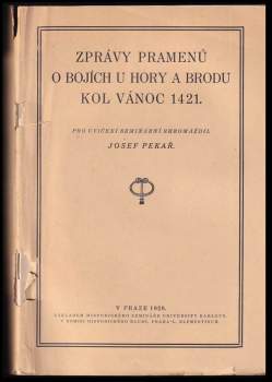 Zprávy pramenů o bojích u Hory a Brodu kol Vánoc 1421