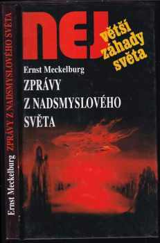 Zprávy z nadsmyslového světa - Ernst Meckelburg (2002, Dialog) - ID: 592713