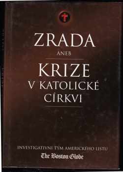 Zrada, aneb, Krize v katolické církvi