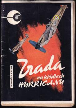 František Kavan: Zrada na křídlech Hurricanu