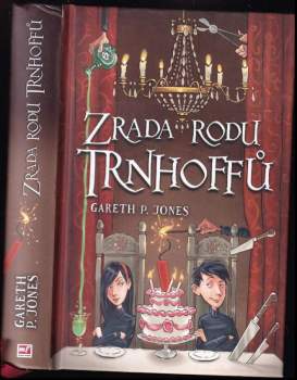 Gareth P Jones: Zrada rodu Trnhoffů