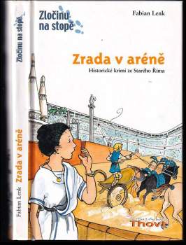 Zrada v aréně : [historické krimi ze Starého Říma]