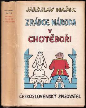 Jaroslav Hašek: Zrádce národa v Chotěboři