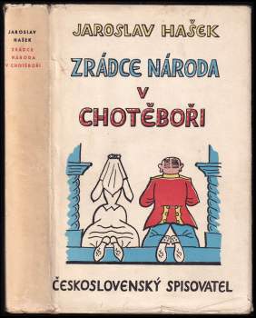 Jaroslav Hašek: Zrádce národa v Chotěboři