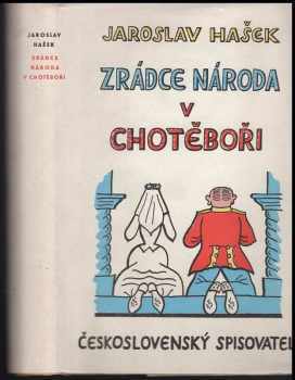 Jaroslav Hašek: Zrádce národa v Chotěboři