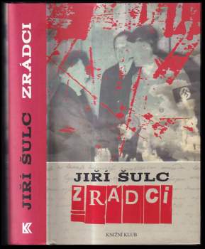 Jiří Šulc: Zrádci