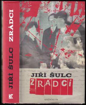 Jiří Šulc: Zrádci
