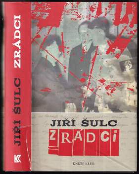 Jiří Šulc: Zrádci