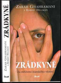 Zarah Ghahramani: Zrádkyně