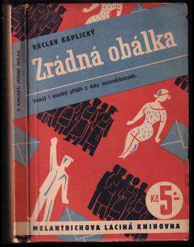 Zrádná obálka : veselý i smutný příběh z doby nezaměstnanosti