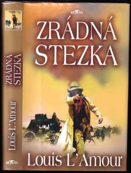 Louis L'Amour: Zrádná stezka