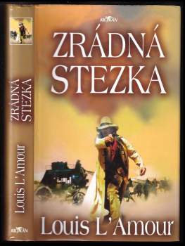 Louis L'Amour: Zrádná stezka