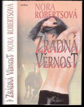 Nora Roberts: Zrádná věrnost