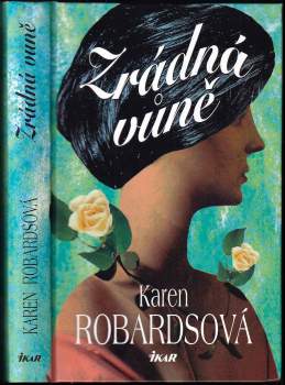Karen Robards: Zrádná vůně