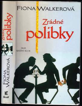 Fiona Walker: Zrádné polibky