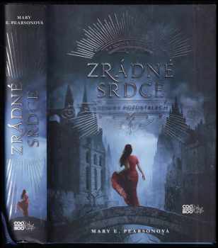 Kroniky pozůstalých : Kniha druhá - Zrádné srdce - Mary E. Pearson (2017, CooBoo) - ID: 1979089