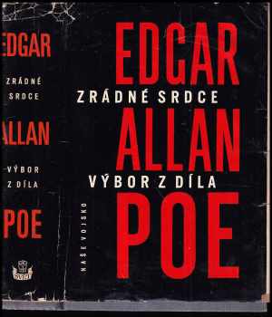 Zrádné srdce : výbor z díla - Edgar Allan Poe (1959, Naše vojsko) - ID: 232708