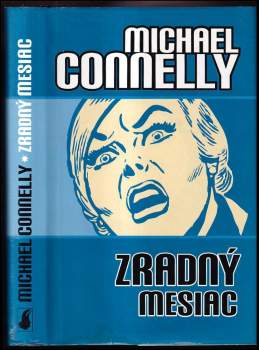 Michael Connelly: Zradný mesiac