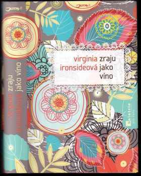 Zraju jako víno