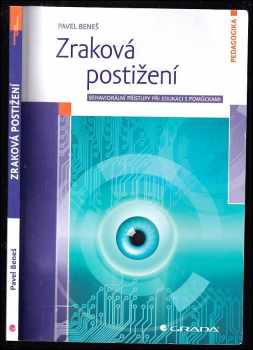 Pavel Beneš: Zraková postižení