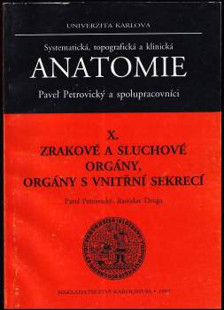 Zrakové a sluchové orgány, orgány s vnitřní sekrecí