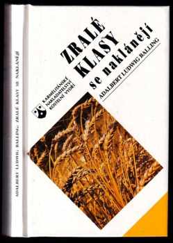 Zralé klasy se naklánějí
