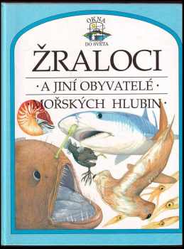 Žraloci a jiní obyvatelé mořských hlubin