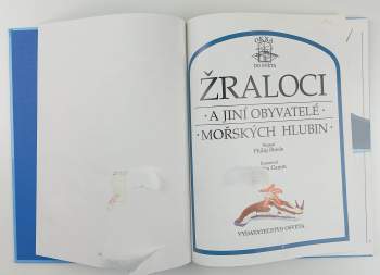 Philip Steele: Žraloci a jiní obyvatelé mořských hlubin