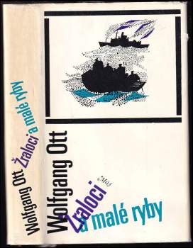 Wolfgang Ott: Žraloci a malé ryby