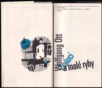 Wolfgang Ott: Žraloci a malé ryby