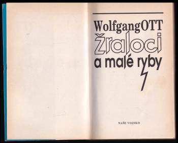 Wolfgang Ott: Žraloci a malé ryby