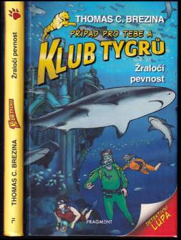 Thomas C. Brezina: Žraločí pevnost