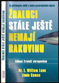 Žraloci stále ještě nemají rakovinu