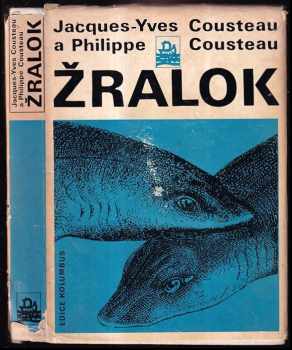 Žralok - Jacques-Yves Cousteau, Philippe Cousteau (1973, Mladá fronta) - ID: 727350
