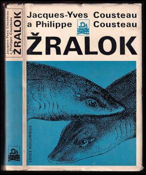 Žralok - Jacques-Yves Cousteau, Philippe Cousteau (1973, Mladá fronta) - ID: 838233