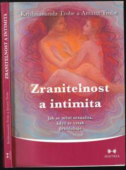 Krishnananda: Zranitelnost a intimita