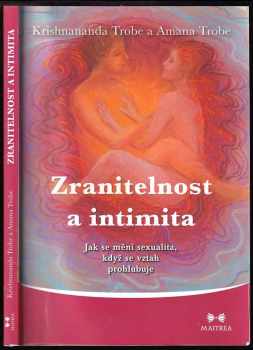 Krishnananda: Zranitelnost a intimita